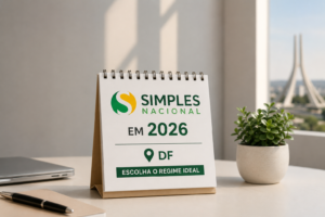 Simples Nacional em 2026 no DF escolha o regime ideal
